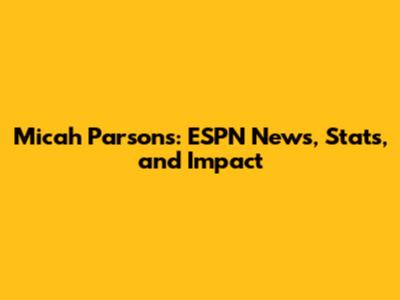 Micah Parsons: ESPN News, Stats, and Impact
