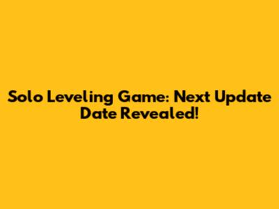 Solo Leveling Game: Next Update Date Revealed!