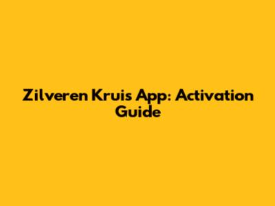Zilveren Kruis App: Activation Guide