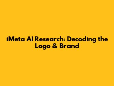 iMeta AI Research: Decoding the Logo & Brand